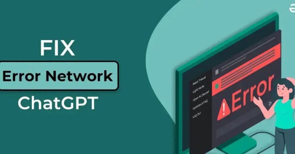 ChatGPT Show a Network Error